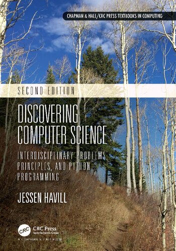 Discovering Computer Science: Interdisciplinary Problems, Principles, and Python Programming