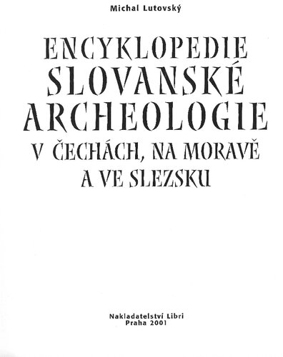 Encyklopedie slovanské archeologie v Čechách, na Moravě a ve Slezsku