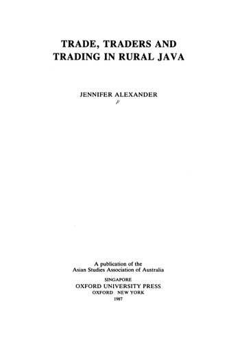 Trade, Traders and Trading in Rural Java
