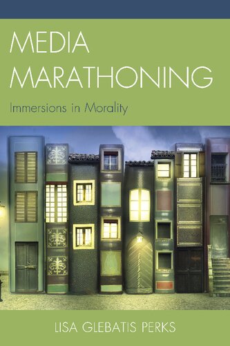 Media Marathoning: Immersions in Morality