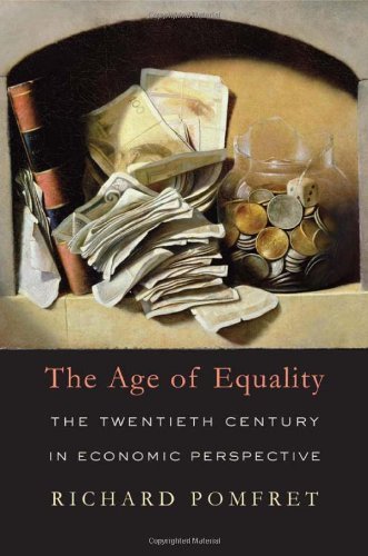 The age of equality : the twentieth century in economic perspective