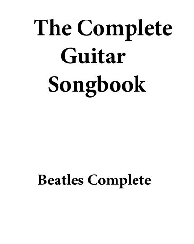 The Complete Guitar Songbook : Easy Guitar