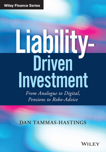 Liability-Driven Investment: From Analogue to Digital, Pensions to Robo-Advice