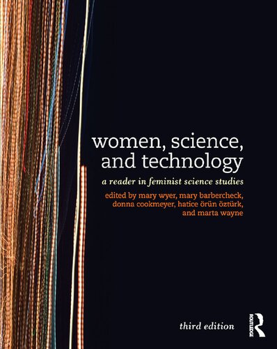 Women, Science, and Technology: A Reader in Feminist Science Studies