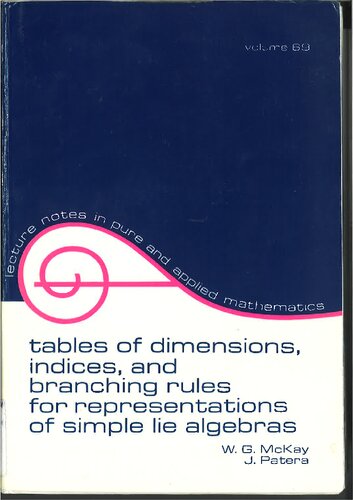 Tables of Dimensions, Indices, and Branching Rules for Representations of Simple Lie Algebras