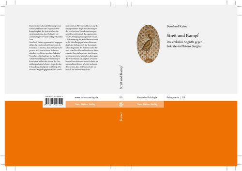 Streit und Kampf: Die verbalen Angriffe gegen Sokrates in Platons "Gorgias"