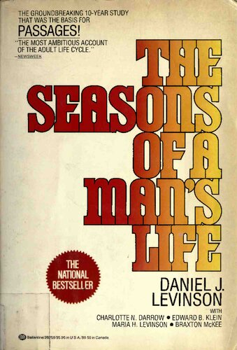 The Seasons of a Man's Life: The Groundbreaking 10-Year Study That Was the Basis for Passages!