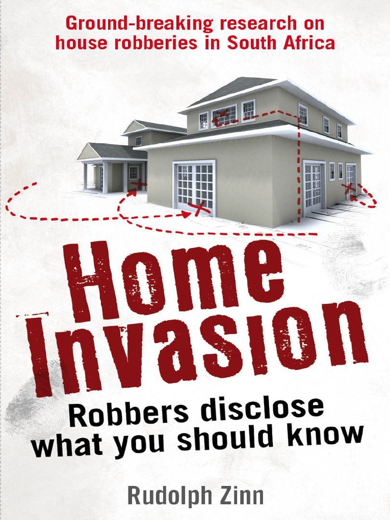 Home Invasion: Robbers Disclose what You Should Know