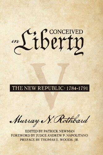 Conceived in Liberty. The New Republic: 1784–1791.