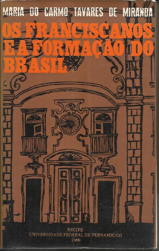 Os franciscanos e a formação do Brasil