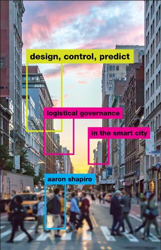 Design, Control, Predict: Logistical Governance in the Smart City