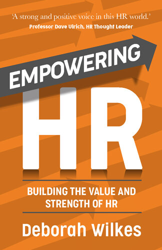 Empowering HR: Building the Value and Strength of HR