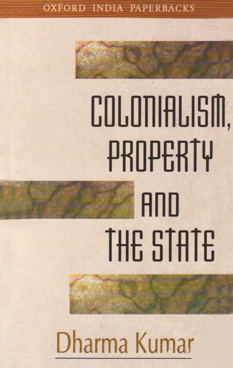Colonialism, Property and the State
