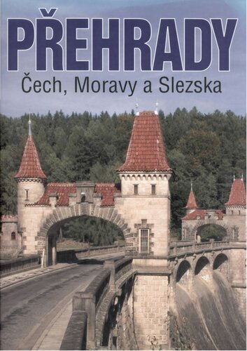 Přehrady Čech, Moravy a Slezska