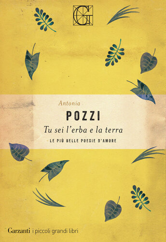 Tu sei l’erba e la terra