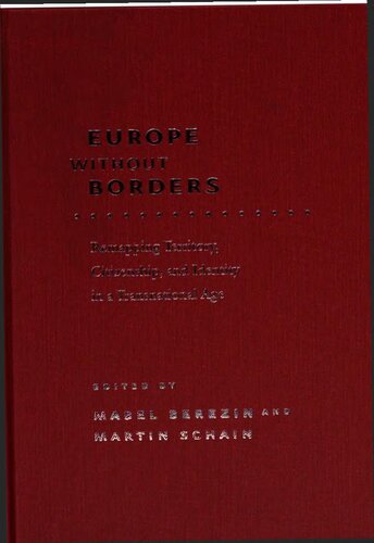 Europe without borders : remapping territory, citizenship, and identity in a transnational age