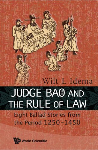 Judge Bao and the Rule of Law: Eight Ballad-Stories from the Period 1250-1450