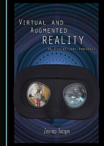 Virtual and Augmented Reality: An Educational Handbook