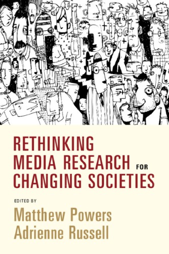 Rethinking Media Research For Changing Societies