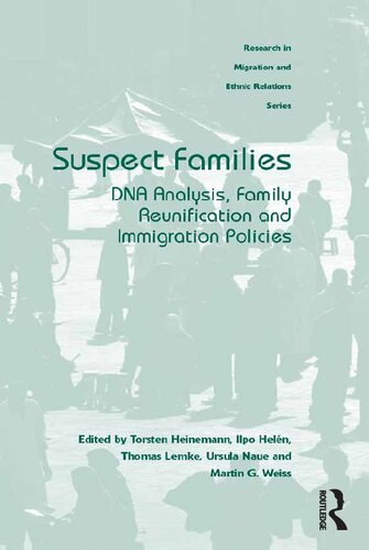 Suspect Families: DNA Analysis, Family Reunification and Immigration Policies