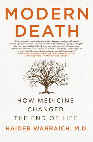 Modern Death: How Medicine Changed the End of Life
