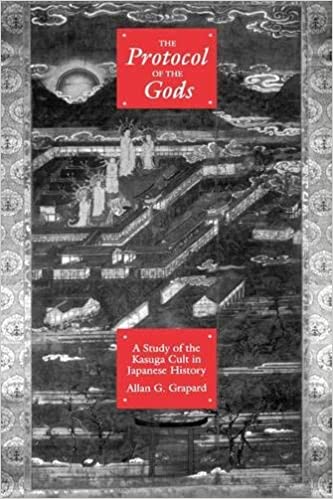 The Protocol of the Gods: A Study of the Kasuga Cult in Japanese History