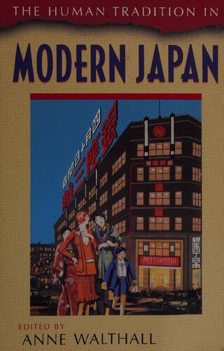The Human Tradition in Modern Japan (The Human Tradition around the World series)