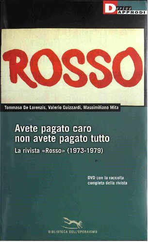 Avete pagato caro non avete pagato tutto. La rivista «Rosso» (1973-1979)