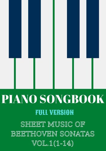 PIANO SONGBOOK | SHEET MUSIC OF BEETHOVEN SONATAS VOL.1(1-14)