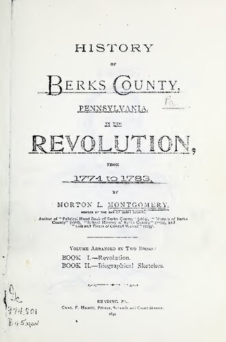 History of Berks County, Pennsylvania, in the Revolution from 1774 to 1783