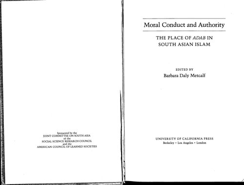 Moral Conduct and Authority: The Place of Adab in South Asian Islam