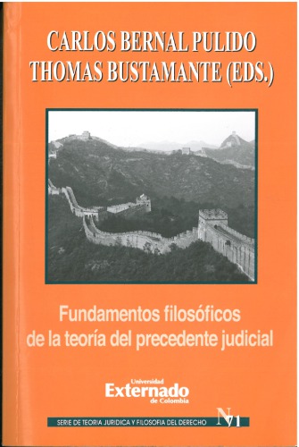Fundamentos filosóficos de la teoría del precedente judicial