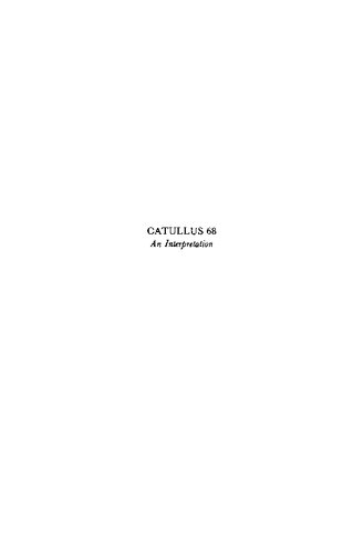 Catullus 68: An Interpretation