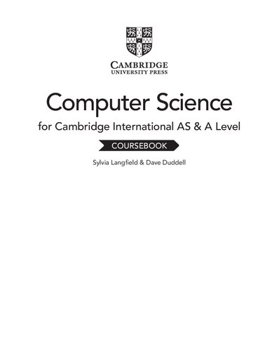 Cambridge International AS and A Level Computer Science Coursebook