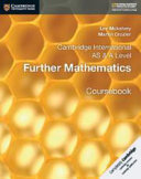 Cambridge International AS & A Level Further Mathematics Coursebook