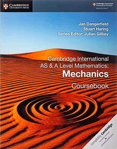 Cambridge International AS & A Level Mathematics: Mechanics Coursebook