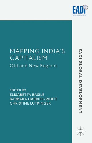 Mapping India’s Capitalism: Old and New Regions