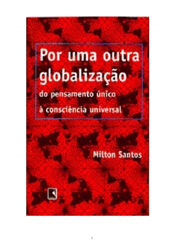 Por uma outra globalização: do pensamento único à consciência universal