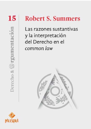Las razones sustantivas y la interpretación del Derecho en el common law