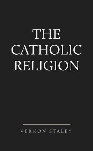 The Catholic Religion: A Manual of Instruction for Members of the Anglican Church