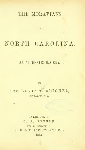 The Moravians in North Carolina. An Authentic History