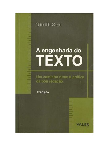 A engenharia do texto: um caminho rumo à prática da boa redação