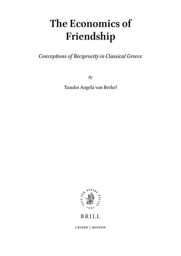 The Economics of Friendship: Conceptions of Reciprocity in Classical Greece