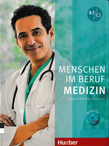 Menschen im Beruf - Medizin: Deutsch als Fremdsprache / Kursbuch mit MP3-CD