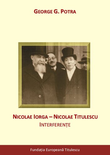 Nicolae Iorga - Nicolae Titulescu: interferenţe