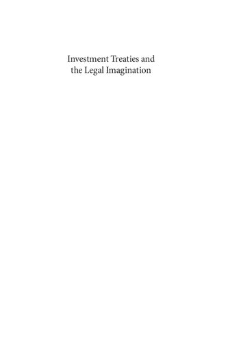 Investment Treaties and the Legal Imagination: How Foreign Investors Play By Their Own Rules