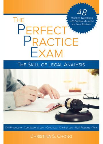 The Perfect Practice Exam: The Skill of Legal Analysis