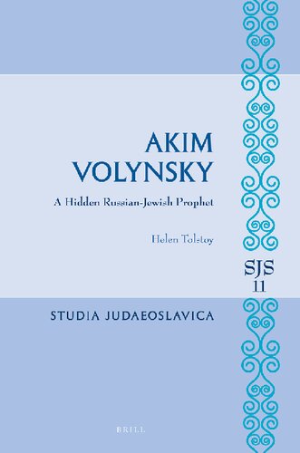 Akim Volynsky: A Hidden Russian-Jewish Prophet