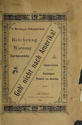 Geh' nicht nach Amerika! Belehrung und Warnung für Europamüde