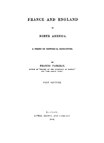 Montcalm and Wolfe. France and England in North America